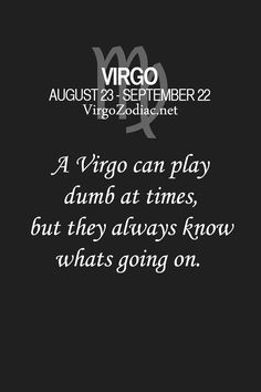 a black and white photo with the words virgo on it, which reads virgo don't often have short relationshipss they ride with you through the good and the bad