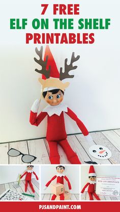 an elf doll sitting on top of a table with the text 7 free elf on the shelf printables