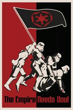 the empire needs you star wars propaganda art print by andy warholl, featuring two men holding a flag