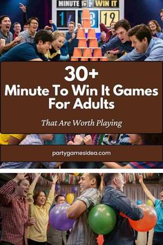 the words 30 minute to win it games for adults that are worth playing with balloons