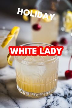 A photo of a  Holiday White Lady a Christmas Gin Cocktails Holiday Alcoholic Drinks, Cocktail With Gin, White Wine Cocktail, Pink Whitney, Christmas Drink, Winter Treats