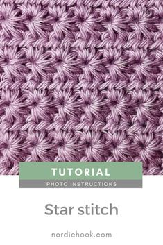 the star stitch crochet pattern is shown in purple