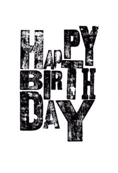 the words happy birthday written in black ink on a white paper with an aged effect