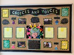 a bulletin board with pictures and writing on it that says choices and voices,