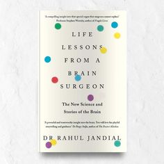 the book cover for life lessons from a brain surgeon