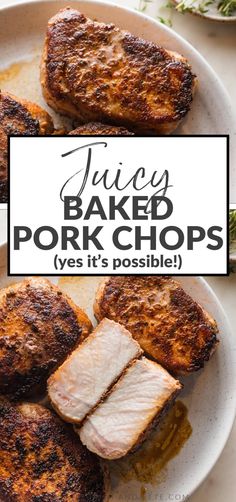 pork chops on a white plate with text overlay that reads juicy baked pork chops yes it's possible