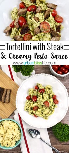 tortelli with steak, creamy pesto sauce and fresh tomatoes is the perfect side dish