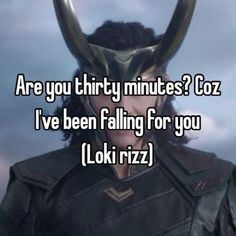 an image of loki with horns on his head saying are you thirty minutes? i've