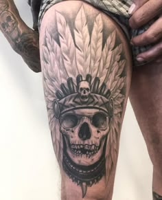 Native American Feather Tattoo Men, Skull Thigh Tattoos, Upper Leg Tattoos, Indian Skull Tattoos, Thigh Tattoo Men, Headdress Tattoo, Aztec Tattoos, Unique Tattoos For Men, Cowboy Tattoos