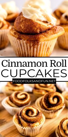 cinnamon roll cupcakes on a cutting board with the title overlay reading cinnamon roll cupcakes