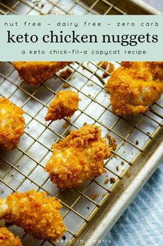 chicken nuggets on a cooling rack with text overlay that reads, nut free dairy - free zero carb keto chicken nuggies