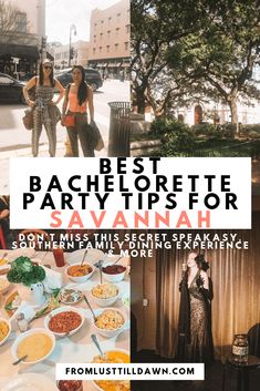 two women standing in front of a table with food on it and the words best bachelor party tips for savannah