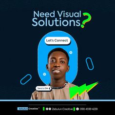 a man is looking up at the screen with an arrow pointing to his head and text that reads need visual solutions? let's connect