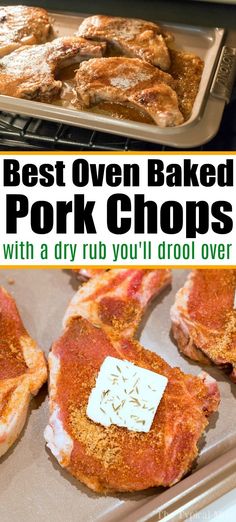 the best oven baked pork chops with a dry rub you'll drool over