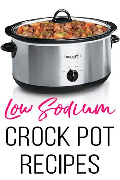 Healthy and Tasty Low Sodium Crock Pot Recipes for families. Discover four delicious and healthy low sodium crock pot recipes perfect for any meal. These easy slow cooker dishes are flavorful without the extra salt, making them ideal for those looking to maintain a heart-healthy diet. Try these simple and quick recipes to enjoy wholesome meals with minimal effort. Low Sodium Crock Pot Dinners. Crockpot Meals Low Sodium, Low Salt Crockpot Recipes, Low Sodium One Pot Meals, Tasty Low Sodium Recipes, Healthy No Salt Meals, Dash Diet Crock Pot Meals, Low Sodium Slow Cooker Meals, Dash Crockpot Recipes