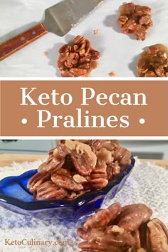 keto pecan pralies in a blue glass bowl