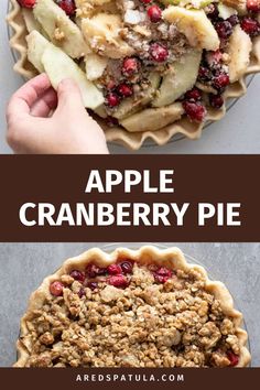 an apple cranberry pie in a pie pan with the words apples and cranberries on top