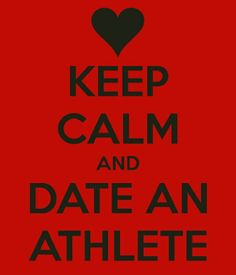 a poster with the words keep calm and date an athlete in black on a red background