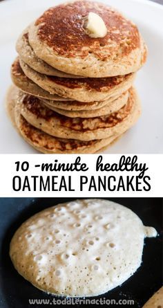 some pancakes are stacked on top of each other and the words 10 minute healthy oatmeal pancakes