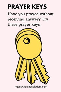 a key with the words prayer keys have you played without receiving answer? try these prayer keys