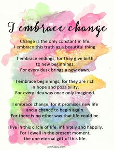 a poem written in watercolor on paper with the words embrace change and an abstract background