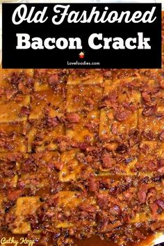 Bacon Crack. A.K.A Bacon Saltine Cracker Candy. If you've never tried this you're missing out! Saltine Cracker Candy, Cracker Candy, Bacon Appetizers, Cracker Recipes, Finger Food Appetizers, Bacon Recipes