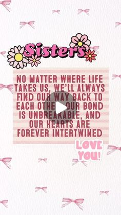 a card with the words sister on it and pink flowers in front of white background