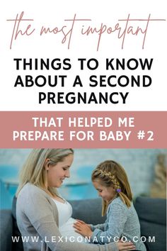 the most important things to know about a second pregnancy that helped me prepare for baby 2