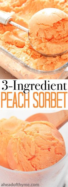 three ingredient peach sorbet recipe in a glass dish with spoons and text overlay