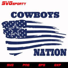 an american flag with the words cowboys nation on it