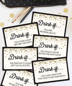 four cards with the words drink if you're drinking black and gold confetti on them