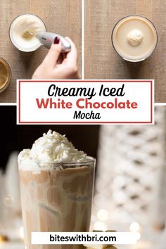 there is a collage of different shots with the words creamy iced white chocolate mocha