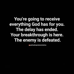 a black background with the words you're going to receive everything god has for you