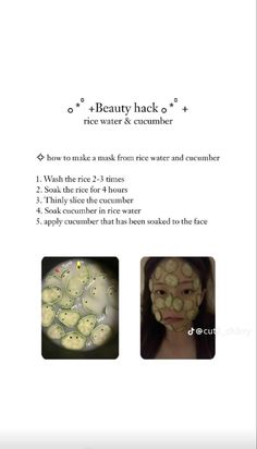 White screen, white, pretty girl, cucumbers, green cucumbers, black letters, words, rice water boil, pot, stars, dots, numbers, words Cucumber Skin Care, Beginner Skin Care Routine, Cucumber For Face, Aesthetic Tips, Clear Healthy Skin, Natural Face Skin Care, Good Skin Tips, Basic Skin Care Routine, Rice Water