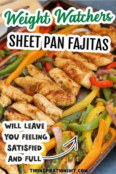 a pan filled with chicken, peppers and green beans next to the words weight watchers sheet pan fajitas