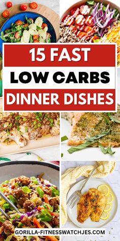 low carb dinner dishes with text overlay that reads 15 fast low carbs dinner dishes