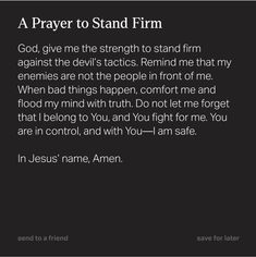 a prayer with the words,'a prayer to stand firm god give me the strength to stand firm against the devil's tattoos remind me that my