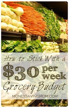 a grocery store with the words how to stick with a $ 350 per week grocery budget