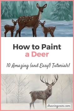 how to paint a deer in 10 easy steps