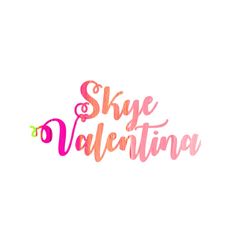 the word skye valentine written in pink and green ink on a white background with an arrow