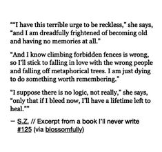 a poem written in black and white with the words i have this terrible urge to be reckless