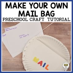 a paper plate with the word mail on it next to a piece of paper that says make your own mail bag