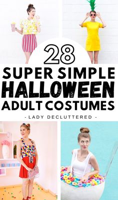 halloween costumes for women with text overlay that reads, 28 super simple halloween adult costumes lady declutter