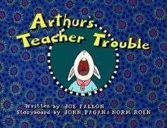 the title for an animated children's book, arthrus teacher trollle