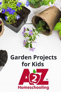 garden projects for kids at az homeschoolinng