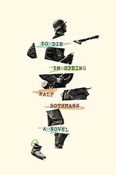 a book cover with the words to die in spring, ratf rotman and a novel