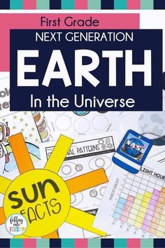 the first grade next generation earth in the universe book with pictures and text on it