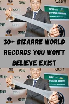 a man in a suit is holding two large scissors with the words 30 bizarre world records you won't believe existt