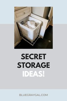 the words secret storage ideas in front of a washer and dryer with an image of