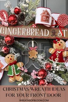 christmas wreath with gingerbreads and other decorations on the front door for your front door